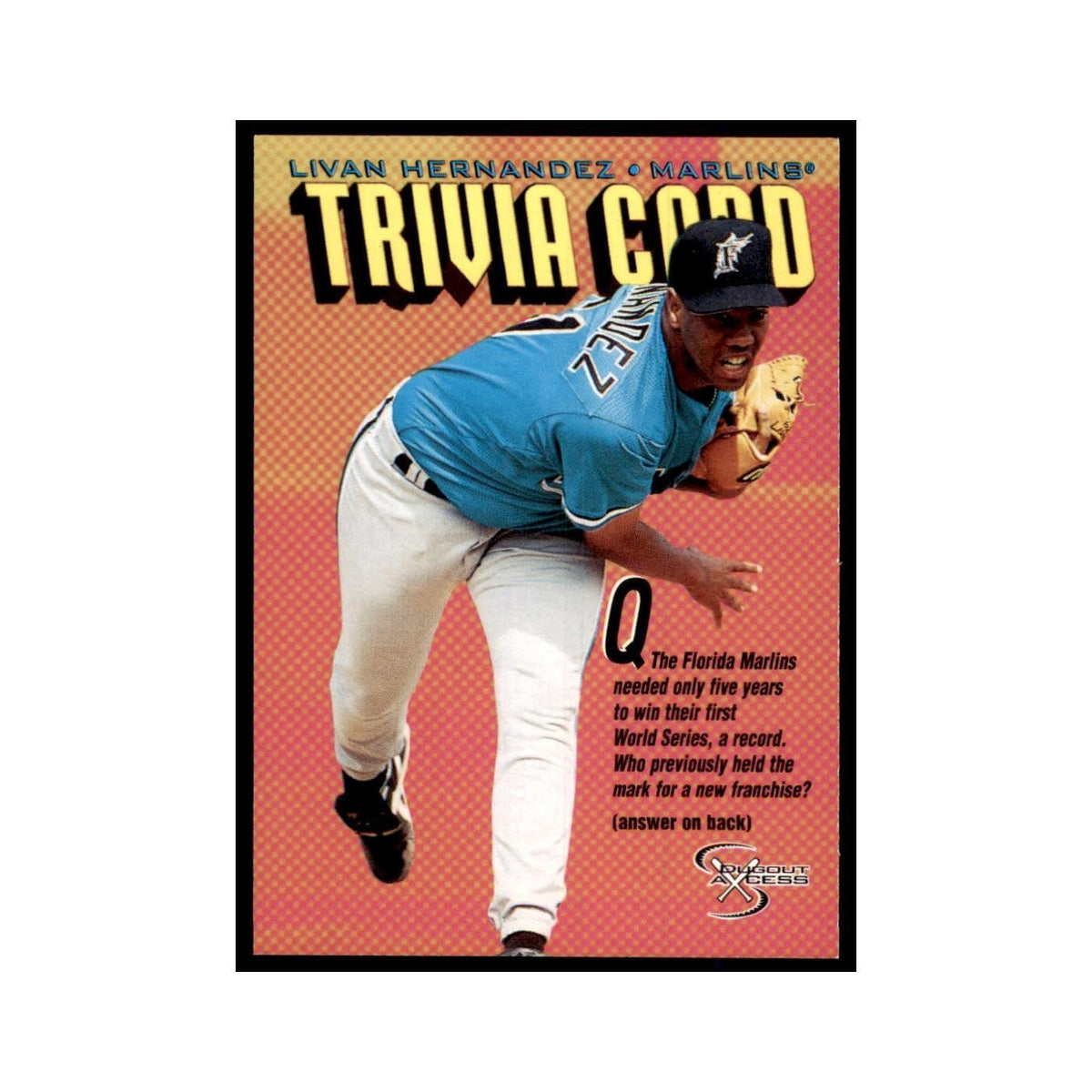 1998 SkyBox Dugout Axcess Livan Hernandez Baseball Cards #142