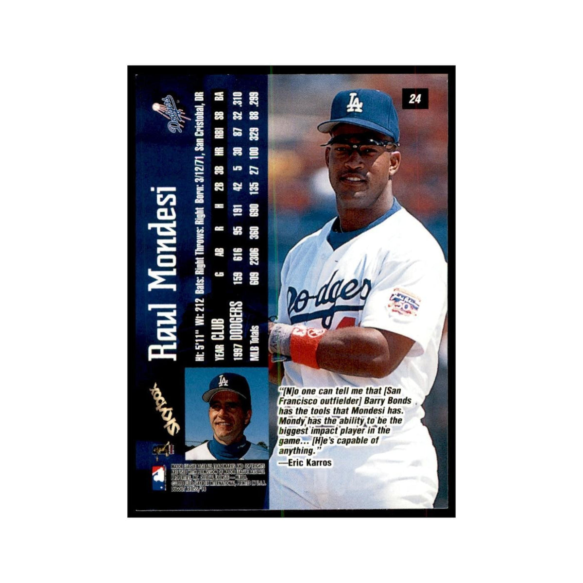 1998 SkyBox Dugout Axcess Raul Mondesi Baseball Cards #24