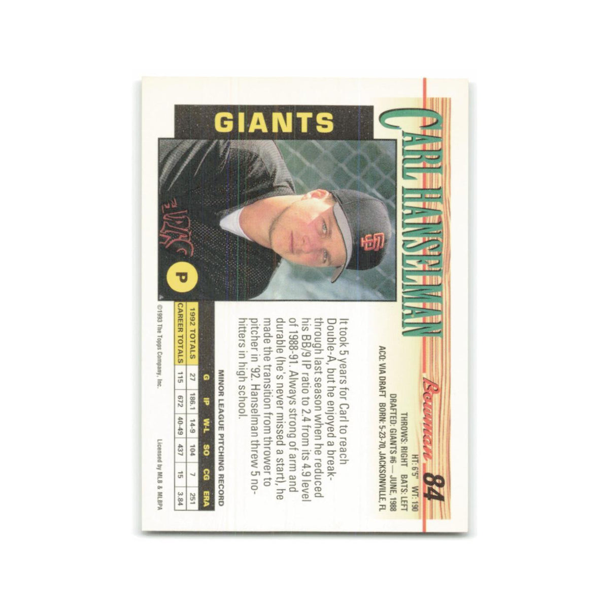 Carl Hanselman 1993 Bowman #84 San Francisco Giants Baseball Card NM