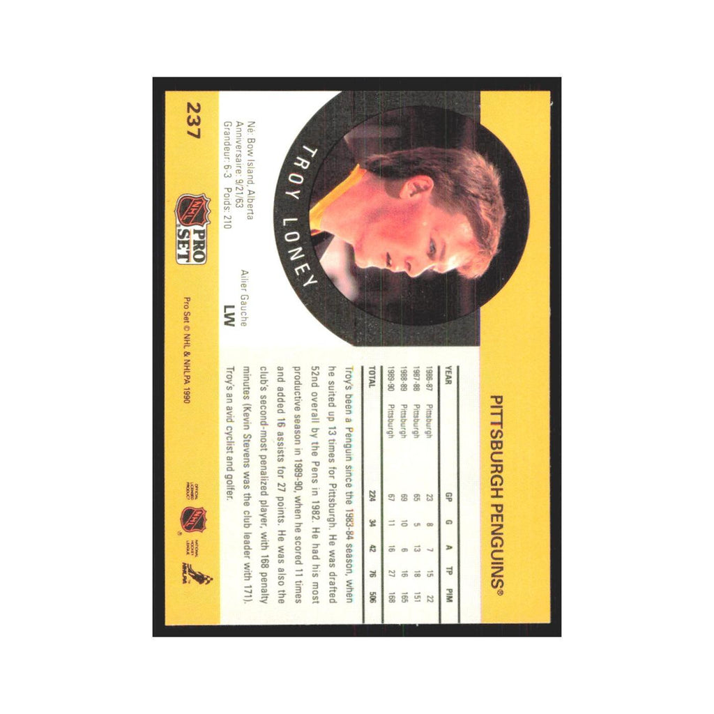 1990 Pro Set Troy Loney Pittsburgh Penguins #237