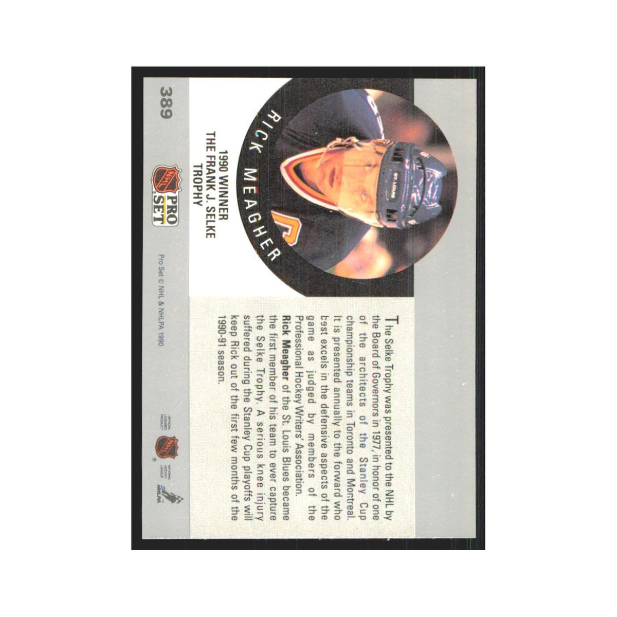 1990 Pro Set The Frank J. Selke Trophy #389