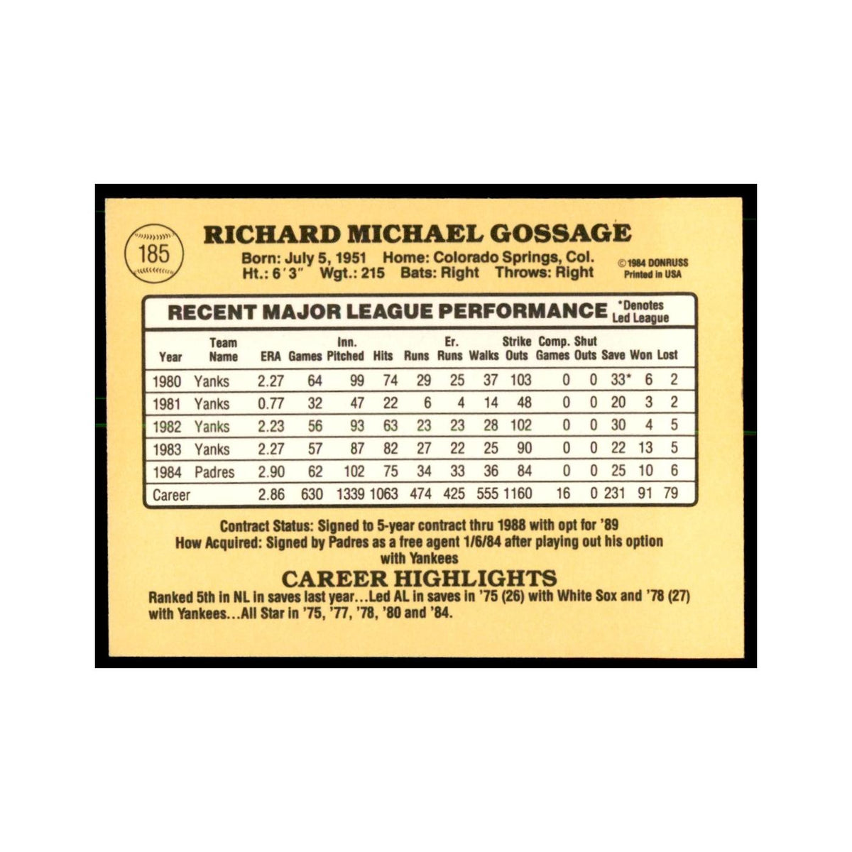 1985 Donruss Goose Gossage Baseball Cards #185