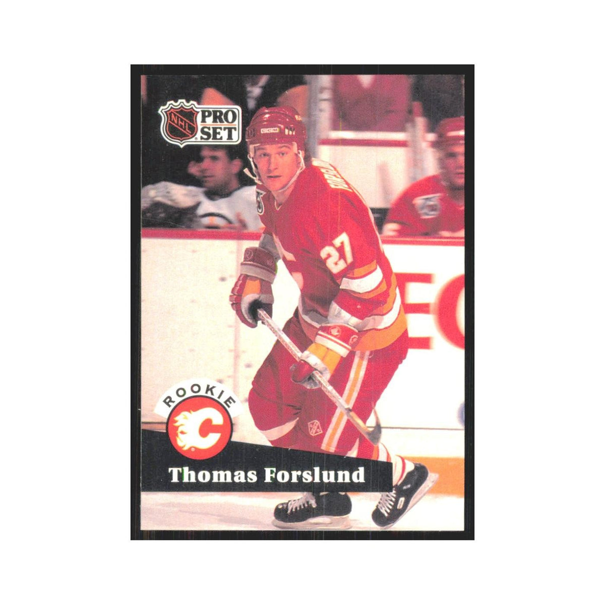 1991 Pro Set Tomas Forslund RC Calgary Flames #527