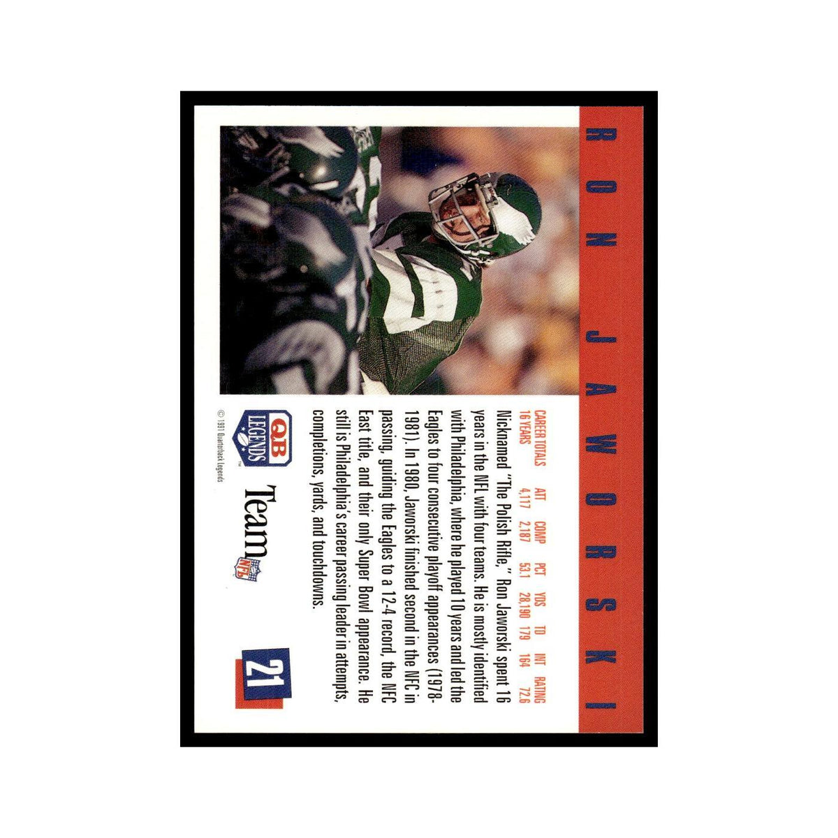 Ron Jaworski 1991 Quarterback Legends #21 Philadelphia Eagles Football Card NM
