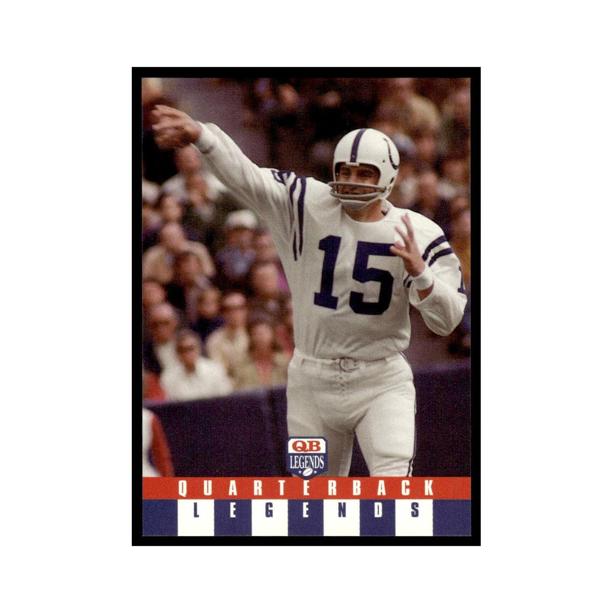 Earl Morrall 1991 Quarterback Legends #31 Baltimore Colts Football Card NM