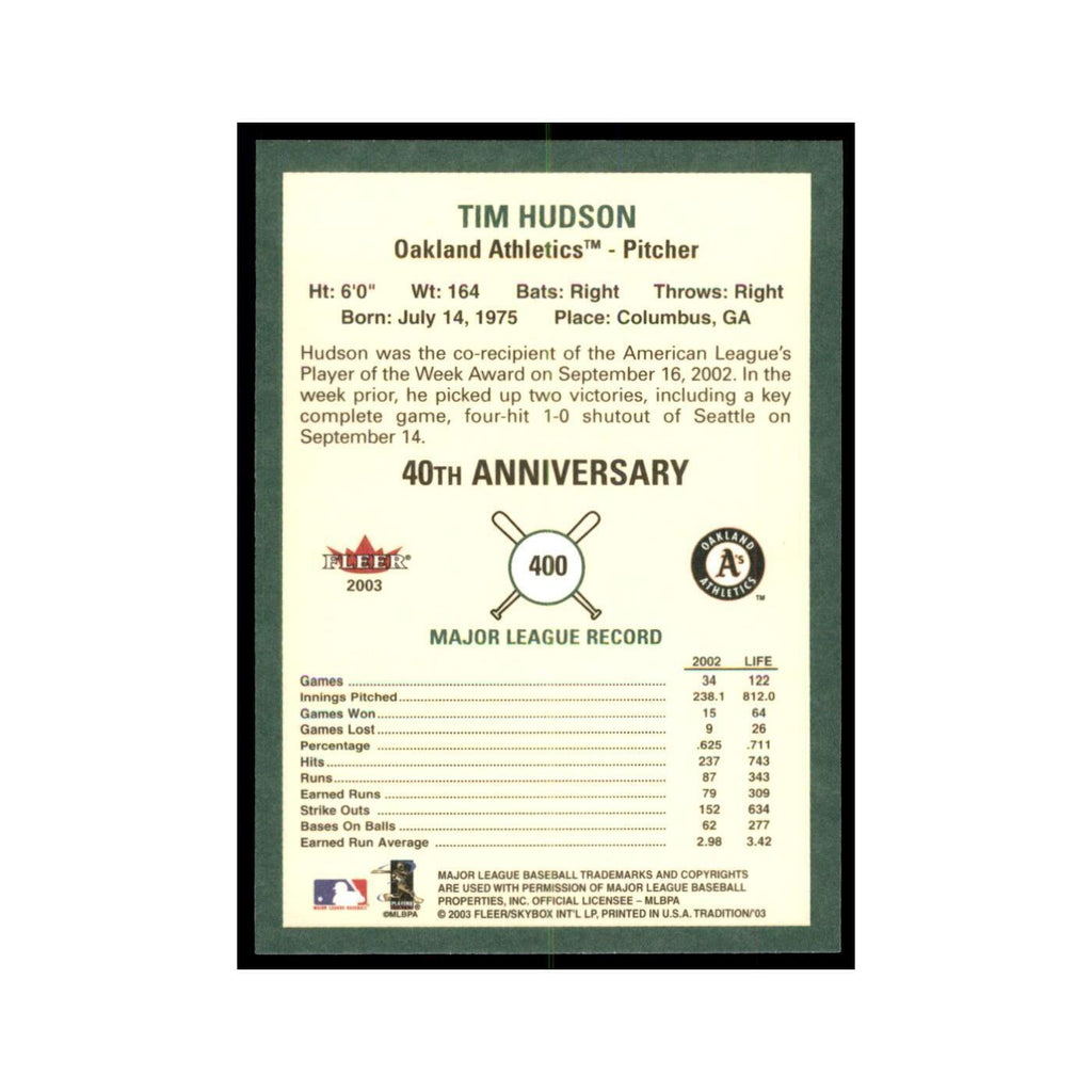 2003 Fleer Tradition Tim Hudson Baseball Cards #400