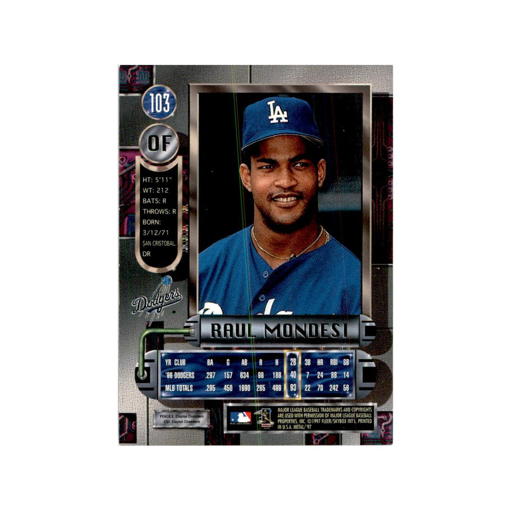 1997 Fleer Metal Universe Raul Mondesi Baseball Cards #103