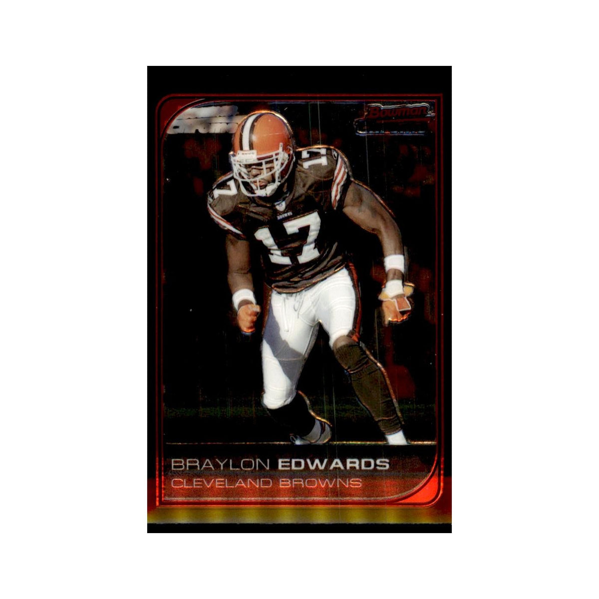 2006 Bowman Chrome Braylon Edwards Browns #219