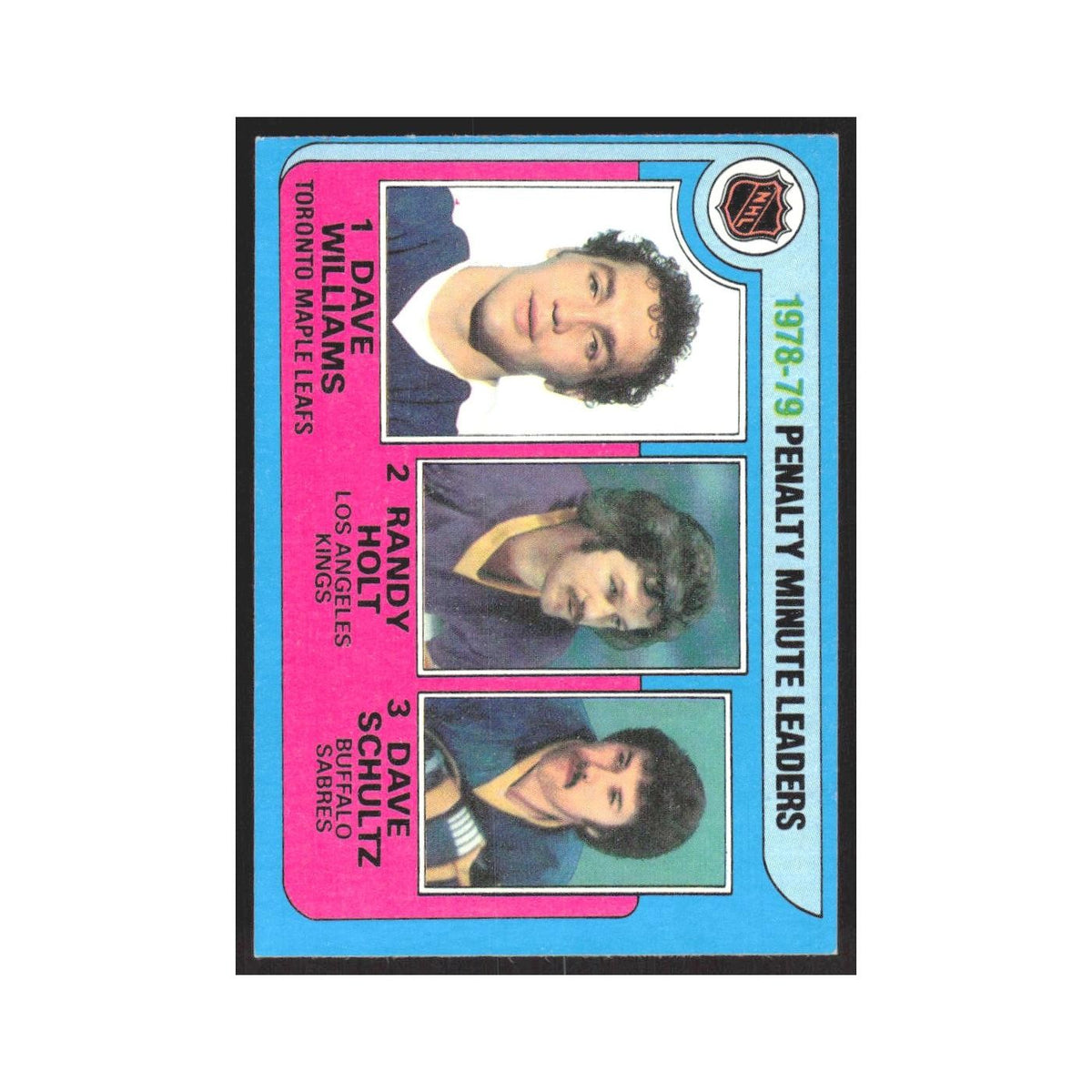 1979 Dave Williams/Randy Holt/Dave Schultz Toronto Maple Leafs/Los Angeles Kings