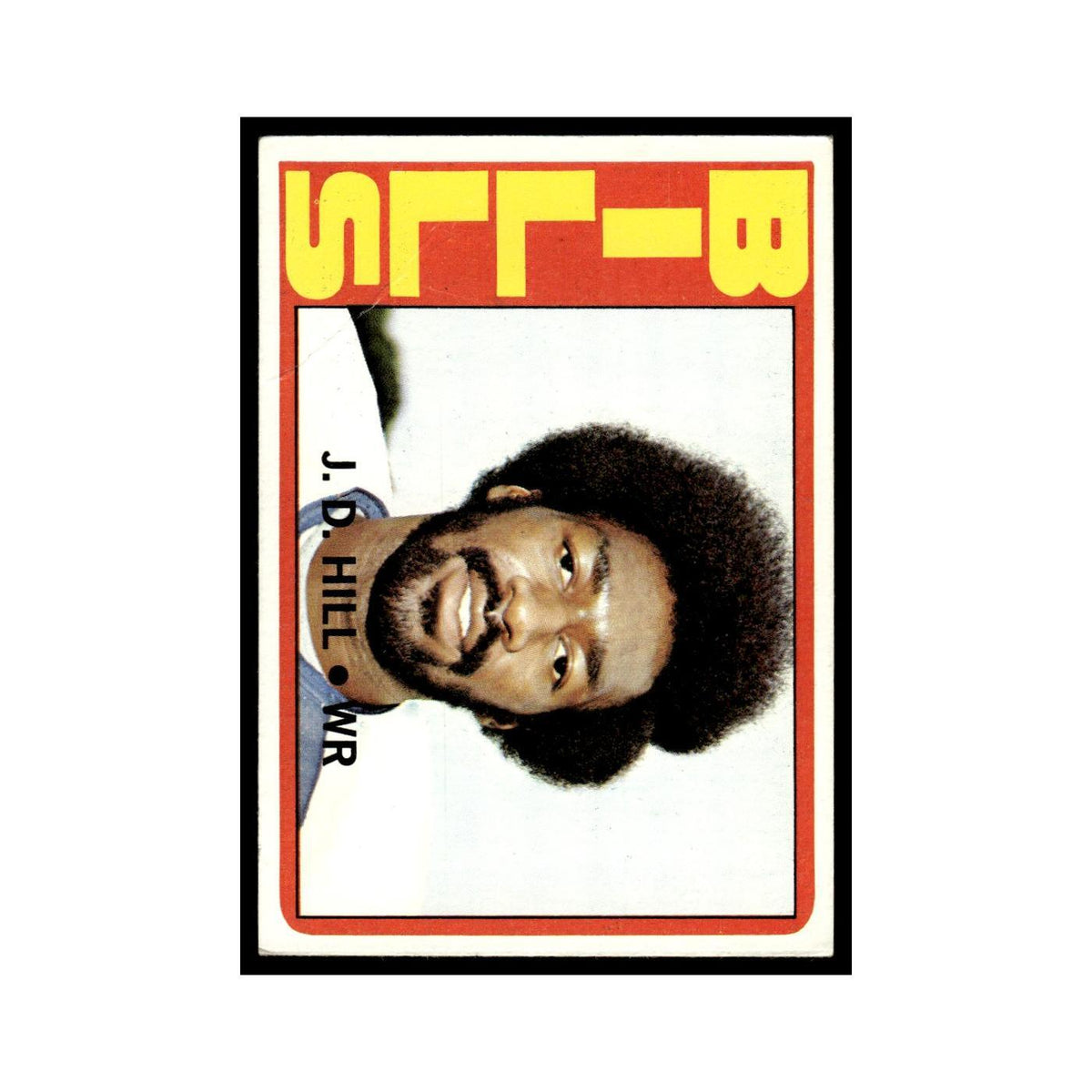 J.D. Hill 1972 Topps (Damaged) #188 Buffalo Bills Football Card Poor