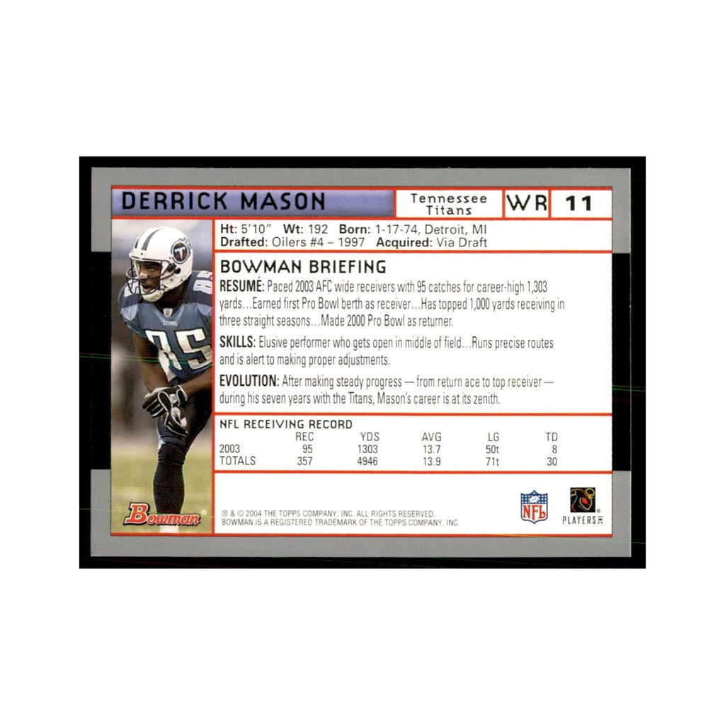 2004 Bowman Derrick Mason Football Cards #11
