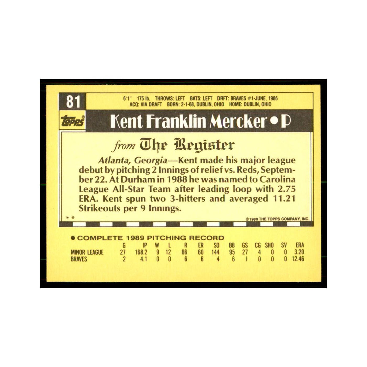 1989 Topps Major League Debut Kent Mercker Baseball Cards #81