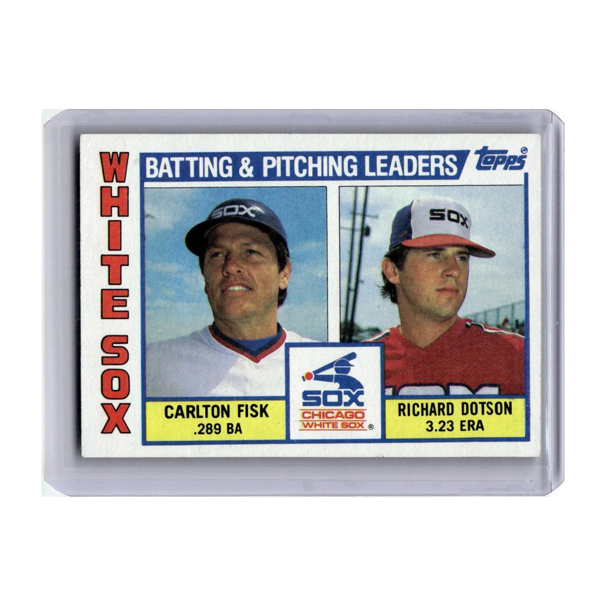 1984 Topps Carton Fisk Richard Dotson White Sox #216