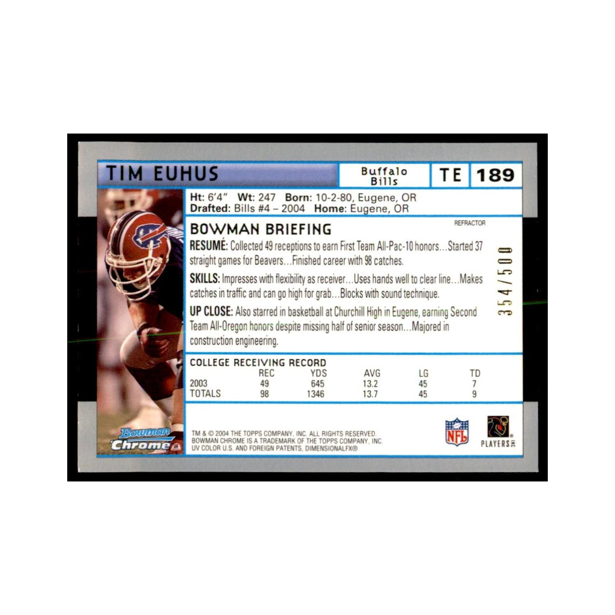 2004 Bowman Chrome Refractors Tim Euhus RC 354/500 Football Cards #189