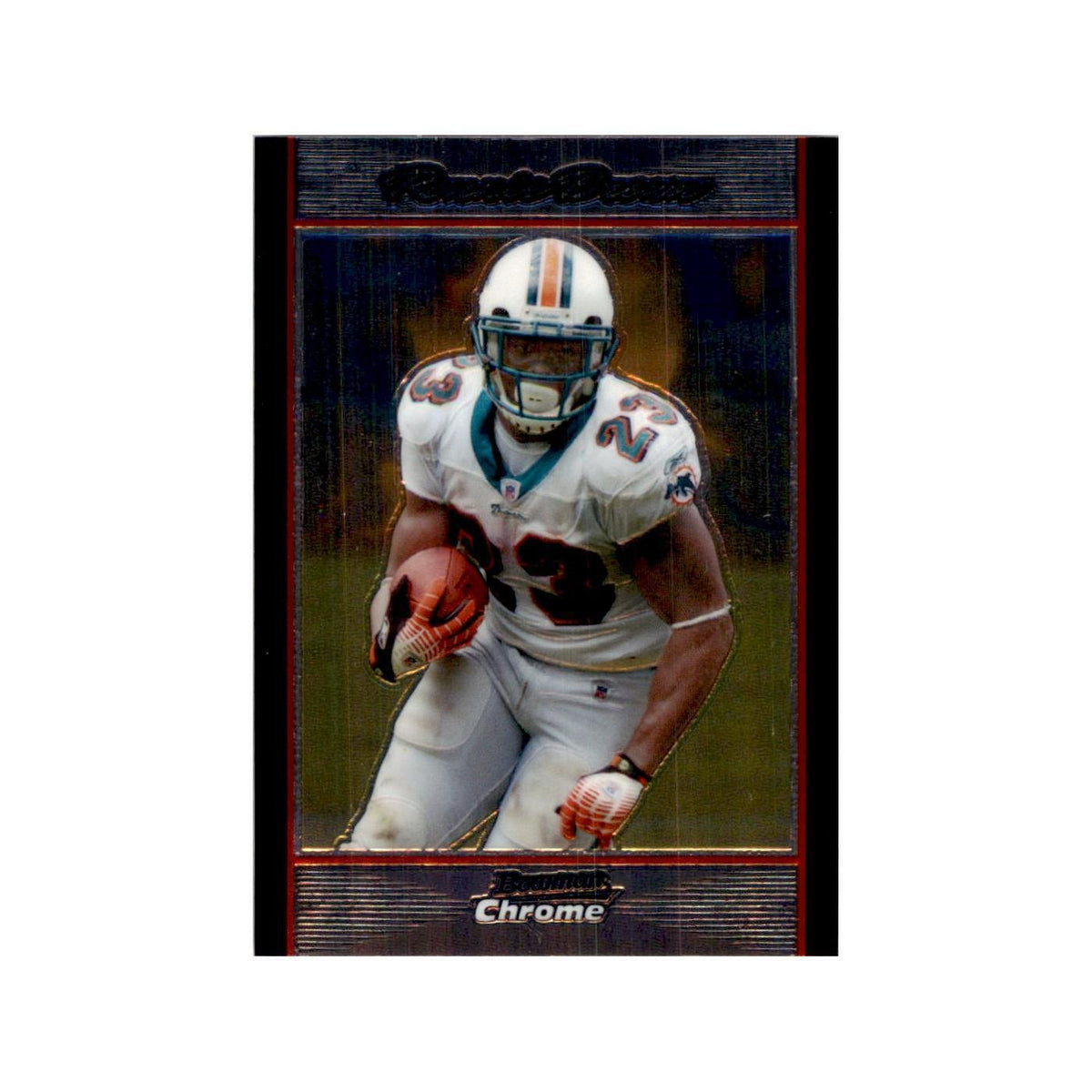 2007 Bowman Chrome Ronnie Brown Football Cards #185