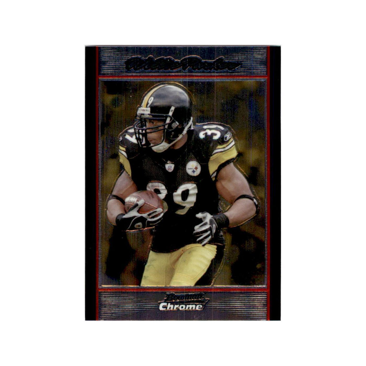 2007 Bowman Chrome Willie Parker Football Cards #134