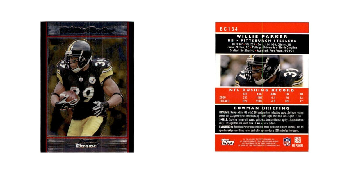 2007 Bowman Chrome Willie Parker Football Cards #134