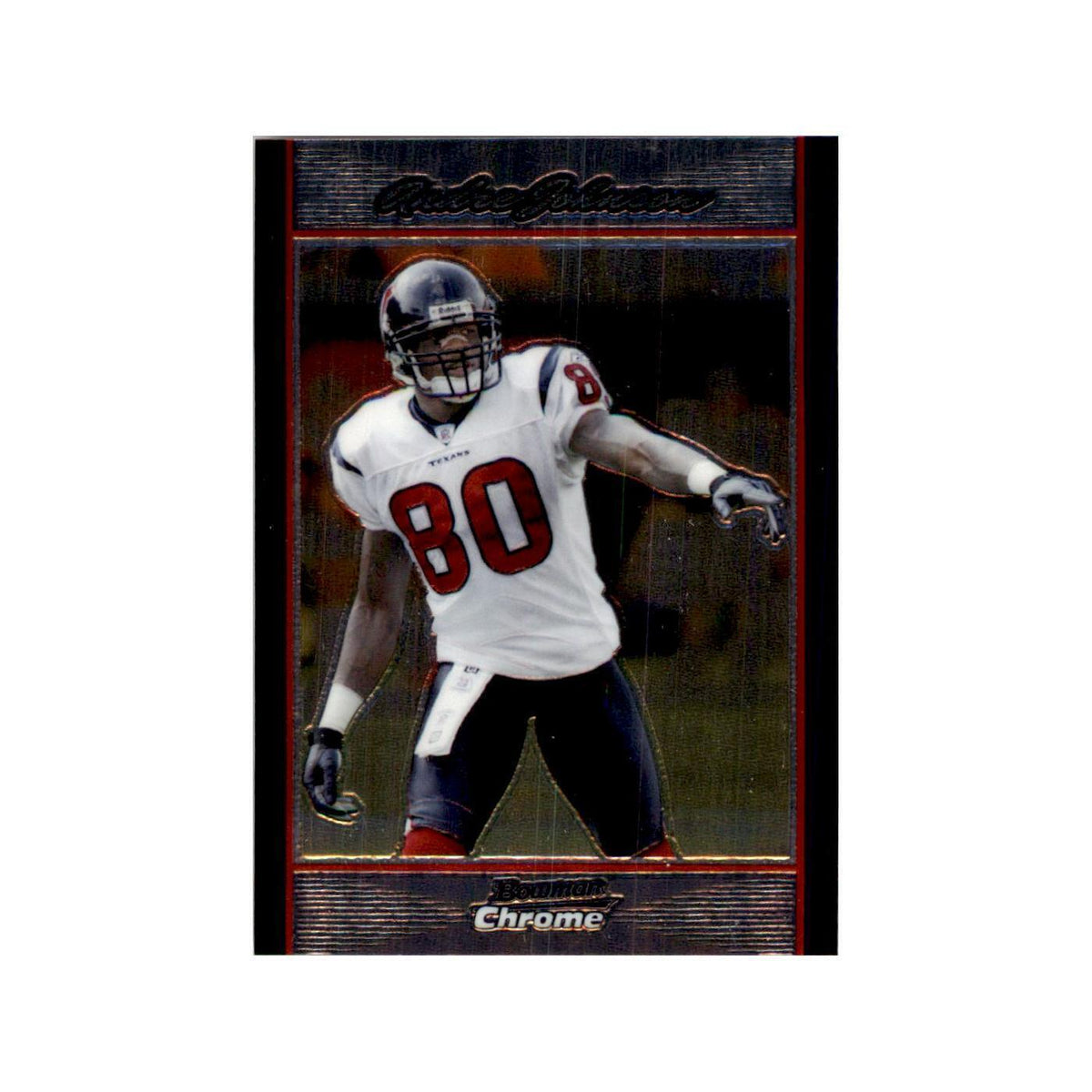 2007 Bowman Chrome Andre Johnson Football Cards #146