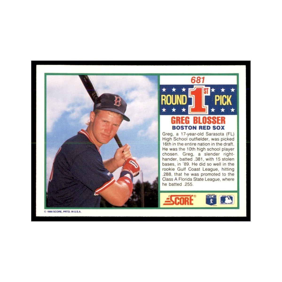 1990 Score Greg Blosser Baseball Cards #681
