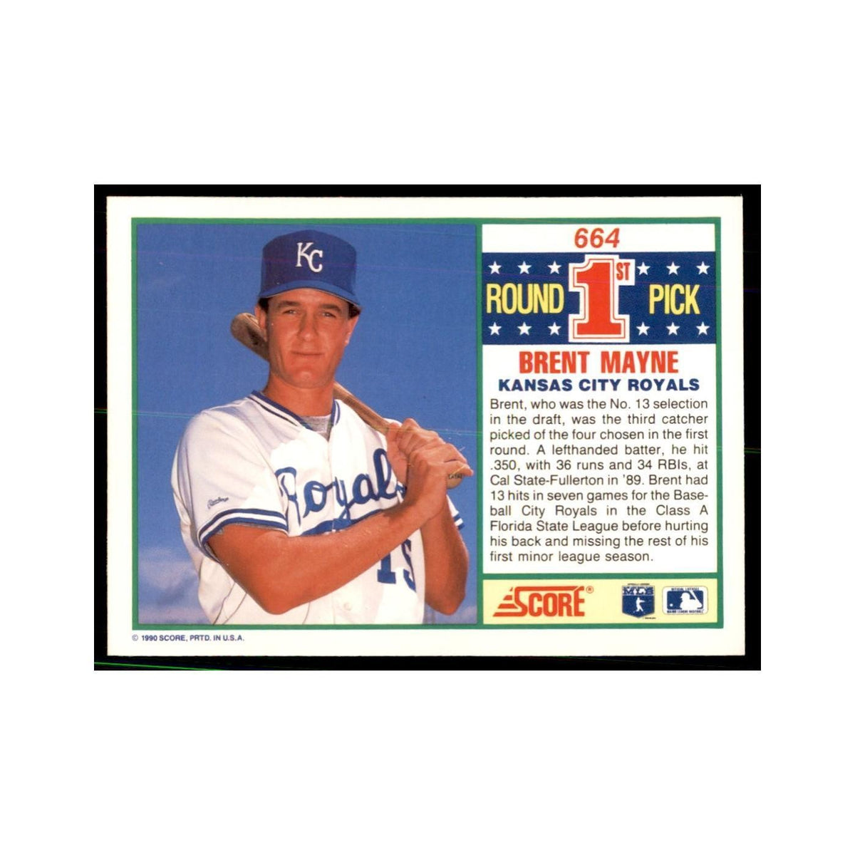 1990 Score Brent Mayne Baseball Cards #664