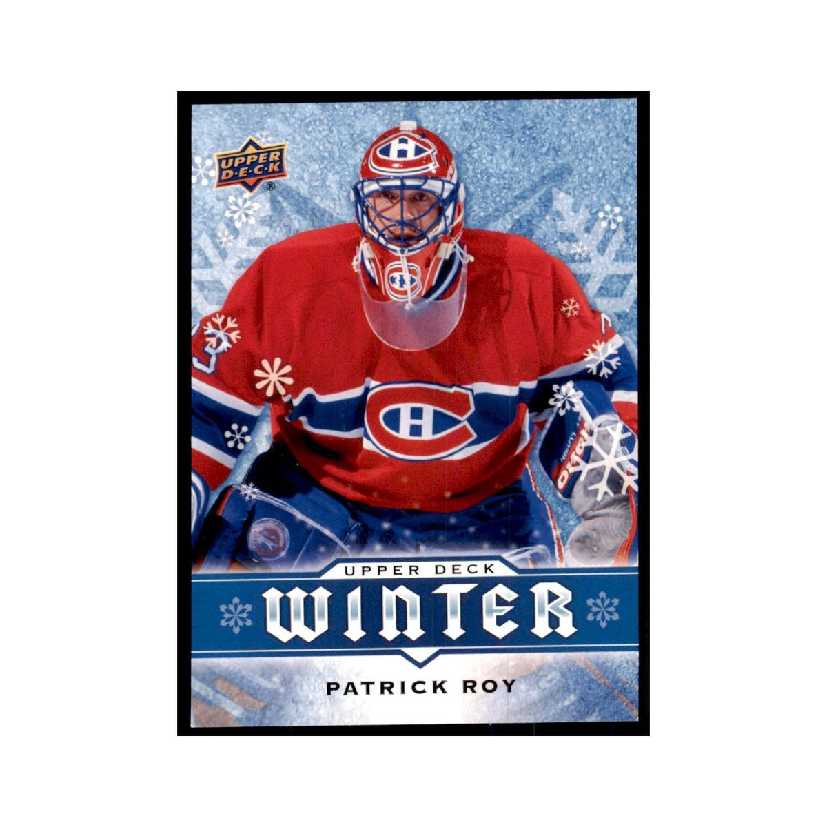 2017 Upper Deck Winter Patrick Roy Hockey Cards #W4