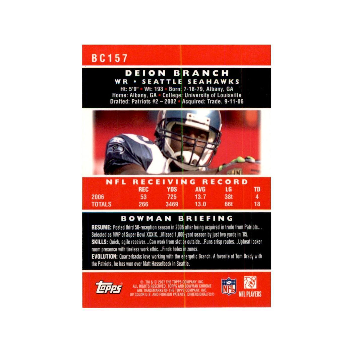 2007 Bowman Chrome Deion Branch Football Cards #157