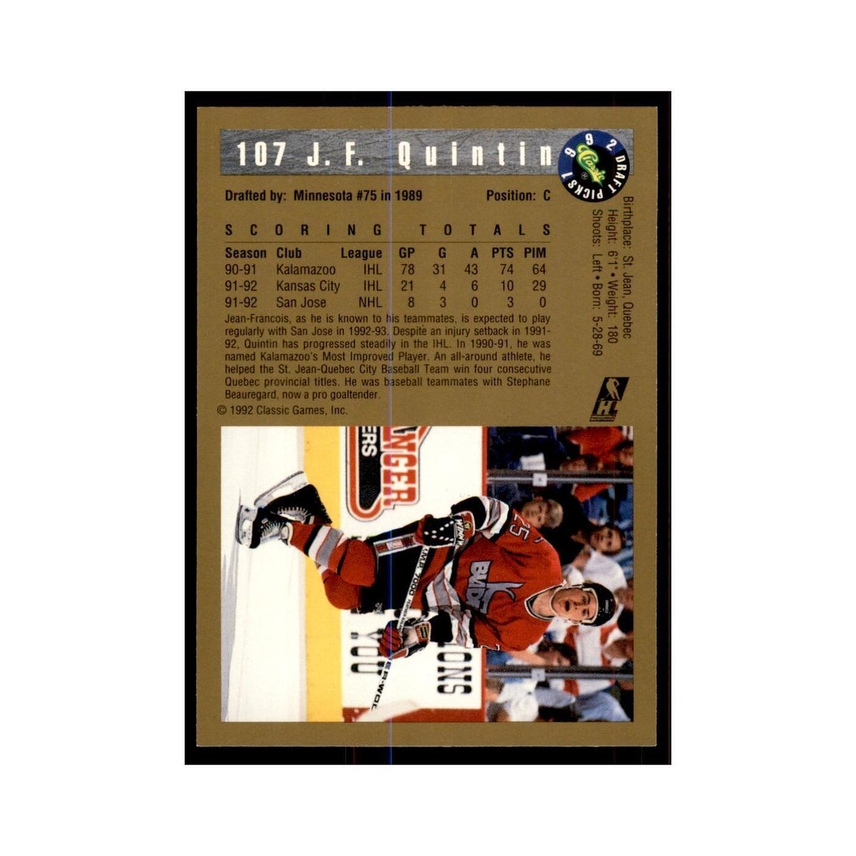 1992 Classic Draft Picks J.F. Quintin Hockey Cards #107