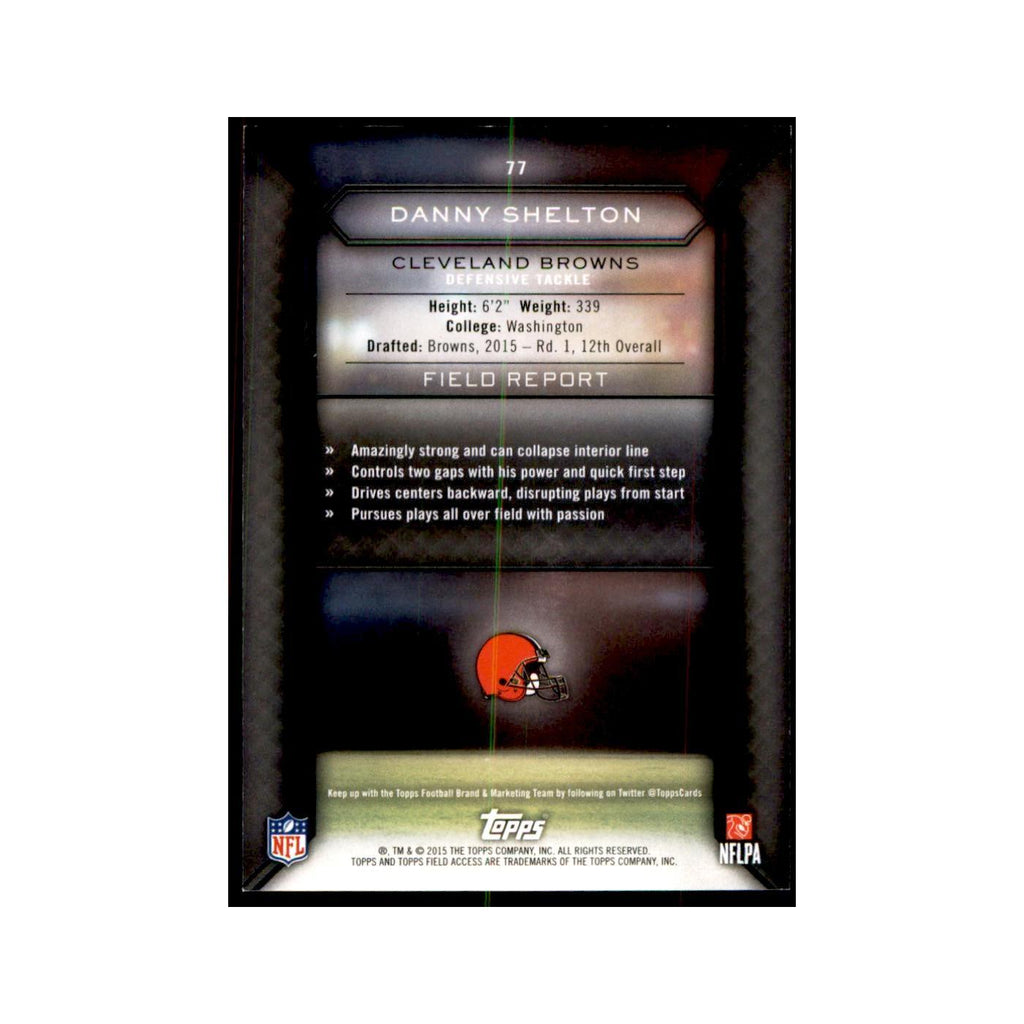 2015 Topps Field Access Danny Shelton RC Football Cards #77