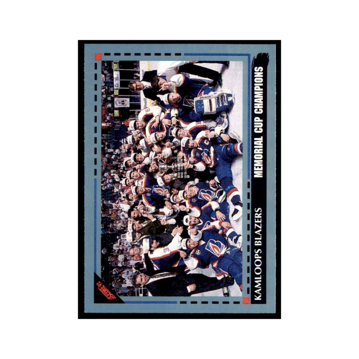 1992 Score Canadian Memorial Cup Champions Kamloops Blazers #528