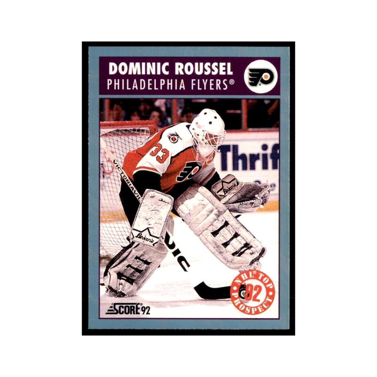 1992 Score Canadian Dominic Roussel RC Philadelphia Flyers #464