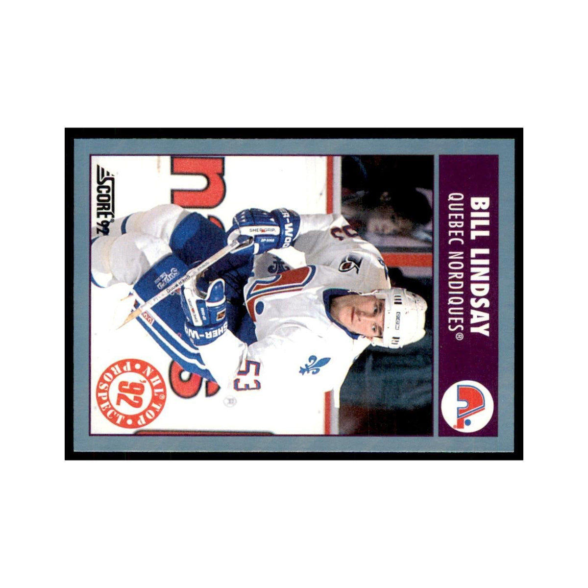 1992 Score Canadian Bill Lindsay RC Quebec Nordiques #463