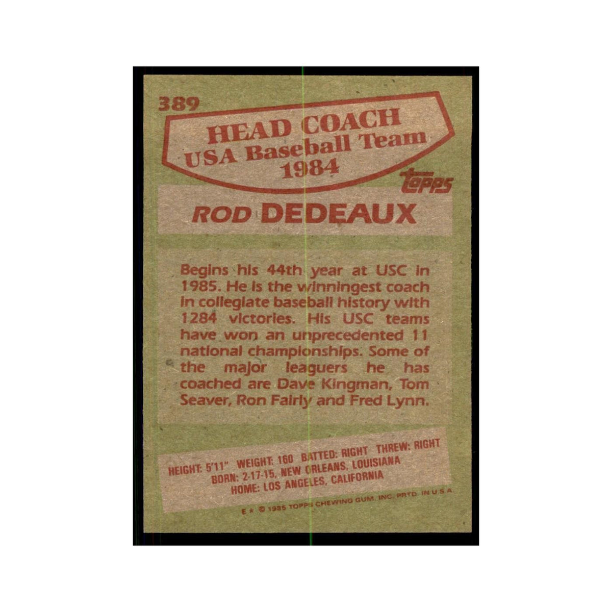 1985 Topps Rod Dedeaux Baseball Cards #389