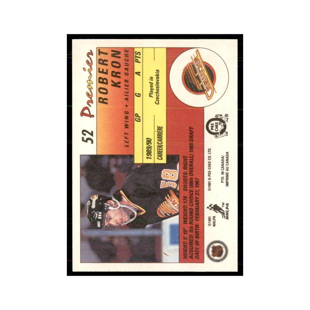 1990-91  O-Pee-Chee Premier Robert Kron RC Vancouver Canucks #52