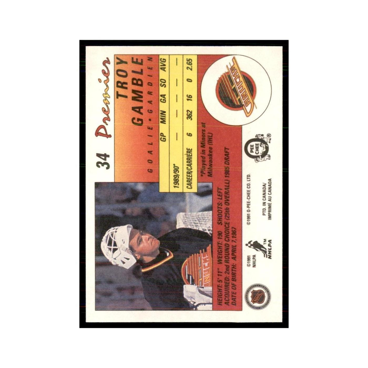 1990-91  O-Pee-Chee Premier Troy Gamble RC Vancouver Canucks #34