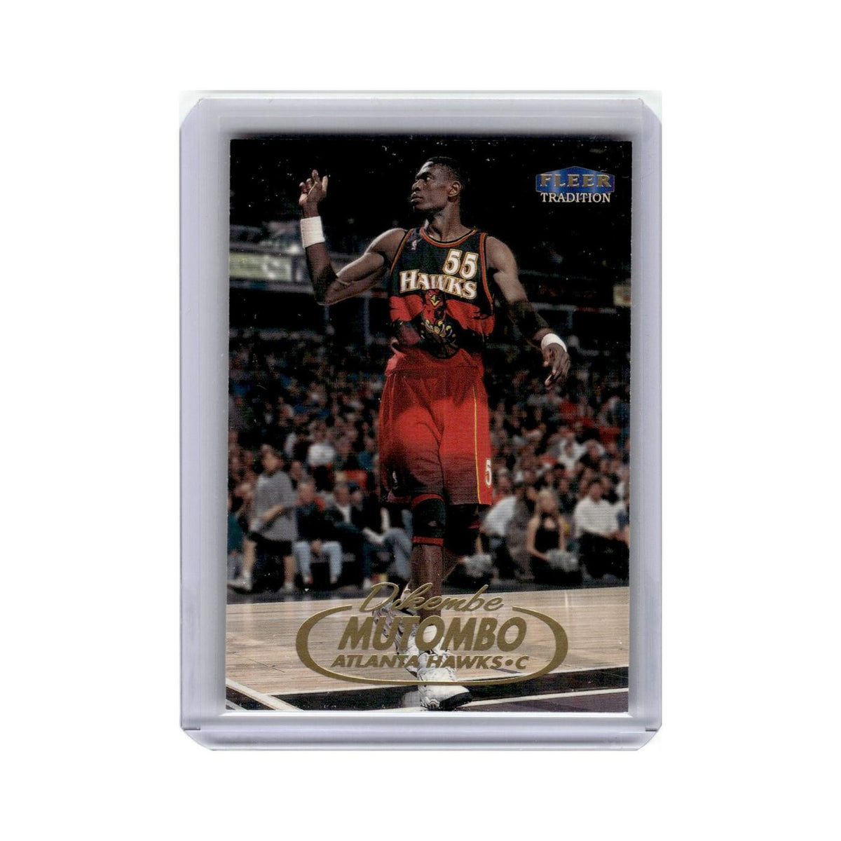 Dikembe Mutombo 1998 Fleer Tradition #55 Atlanta Hawks Basketball Card NM