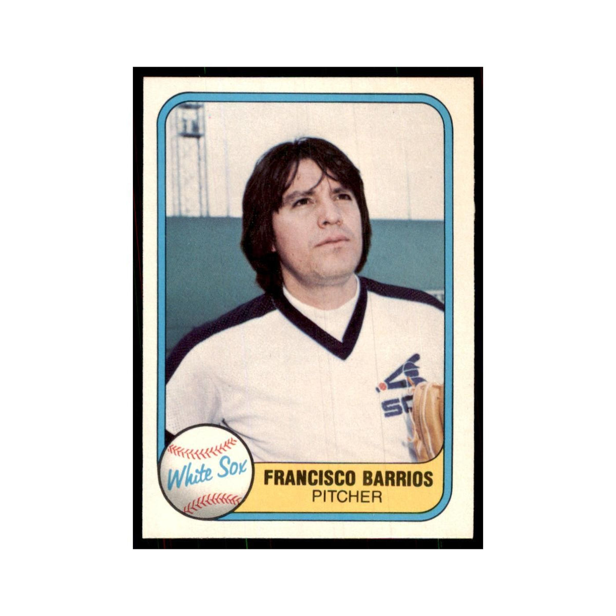 1981 Fleer Francisco Barrios Baseball Cards #352