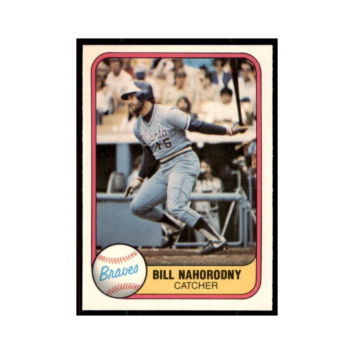 1981 Fleer Bill Nahorodny Baseball Cards #254
