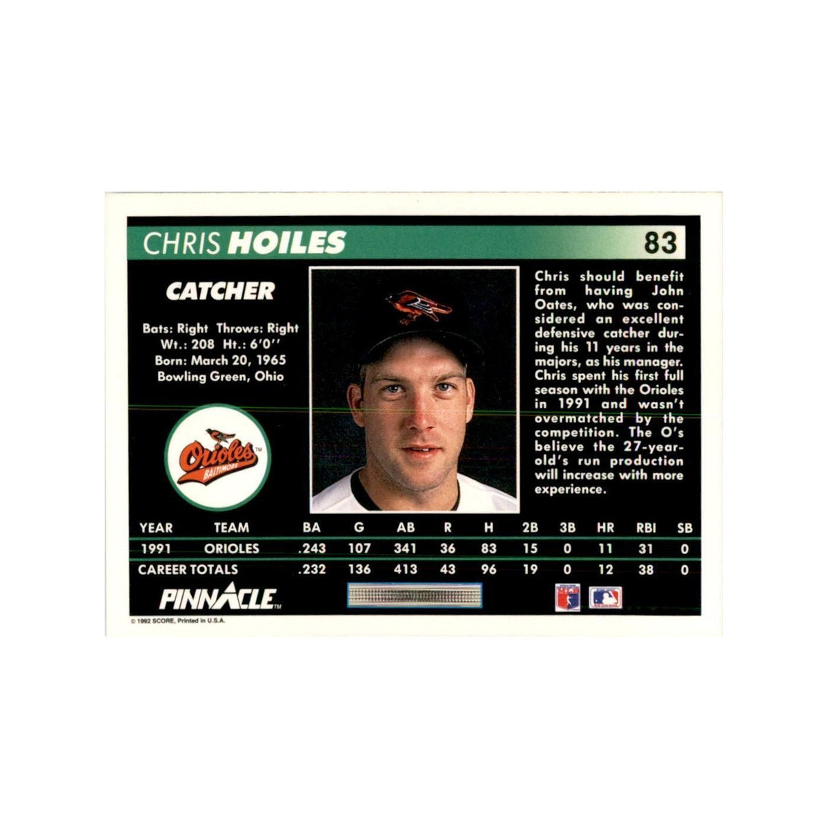 1992 Pinnacle Chris Hoiles Baseball Cards #83