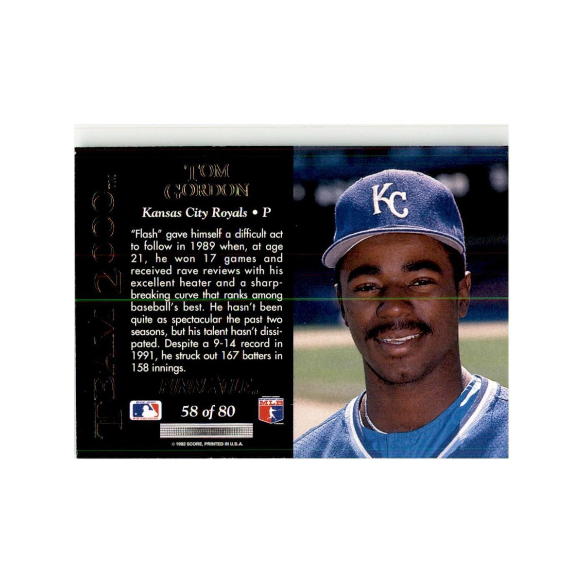 1992 Pinnacle Tom Gordon Baseball Cards #58