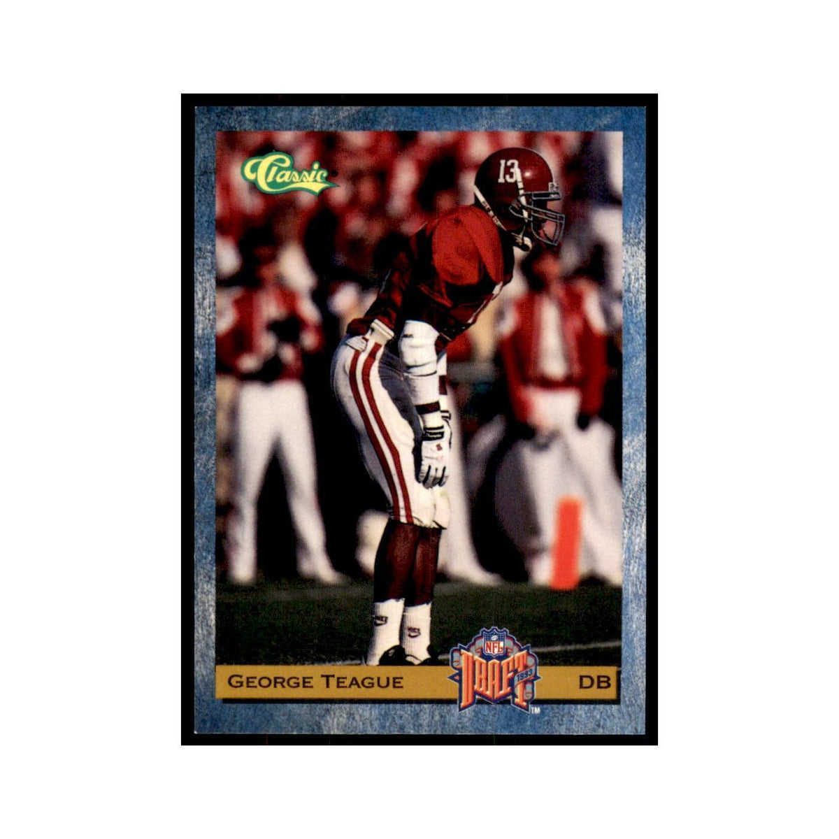 1993 Classic Draft George Teague Football Cards #95