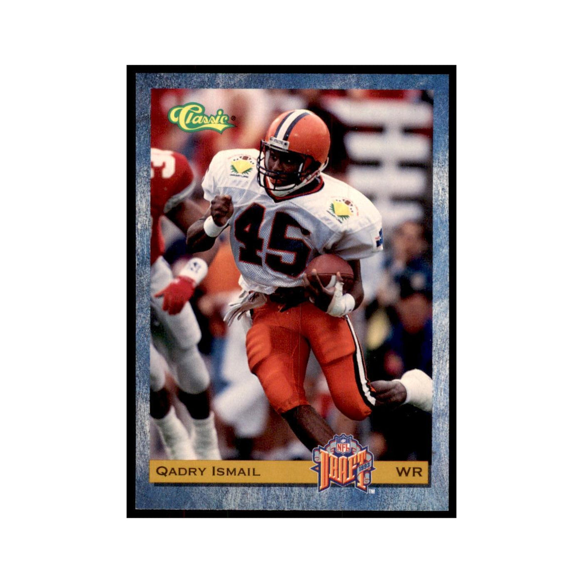 1993 Classic Draft Qadry Ismail Football Cards #45