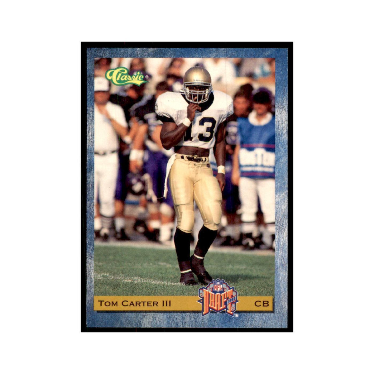 1993 Classic Draft Tom Carter Football Cards #67