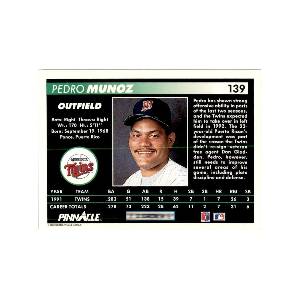 1992 Pinnacle Pedro Munoz Baseball Cards #139