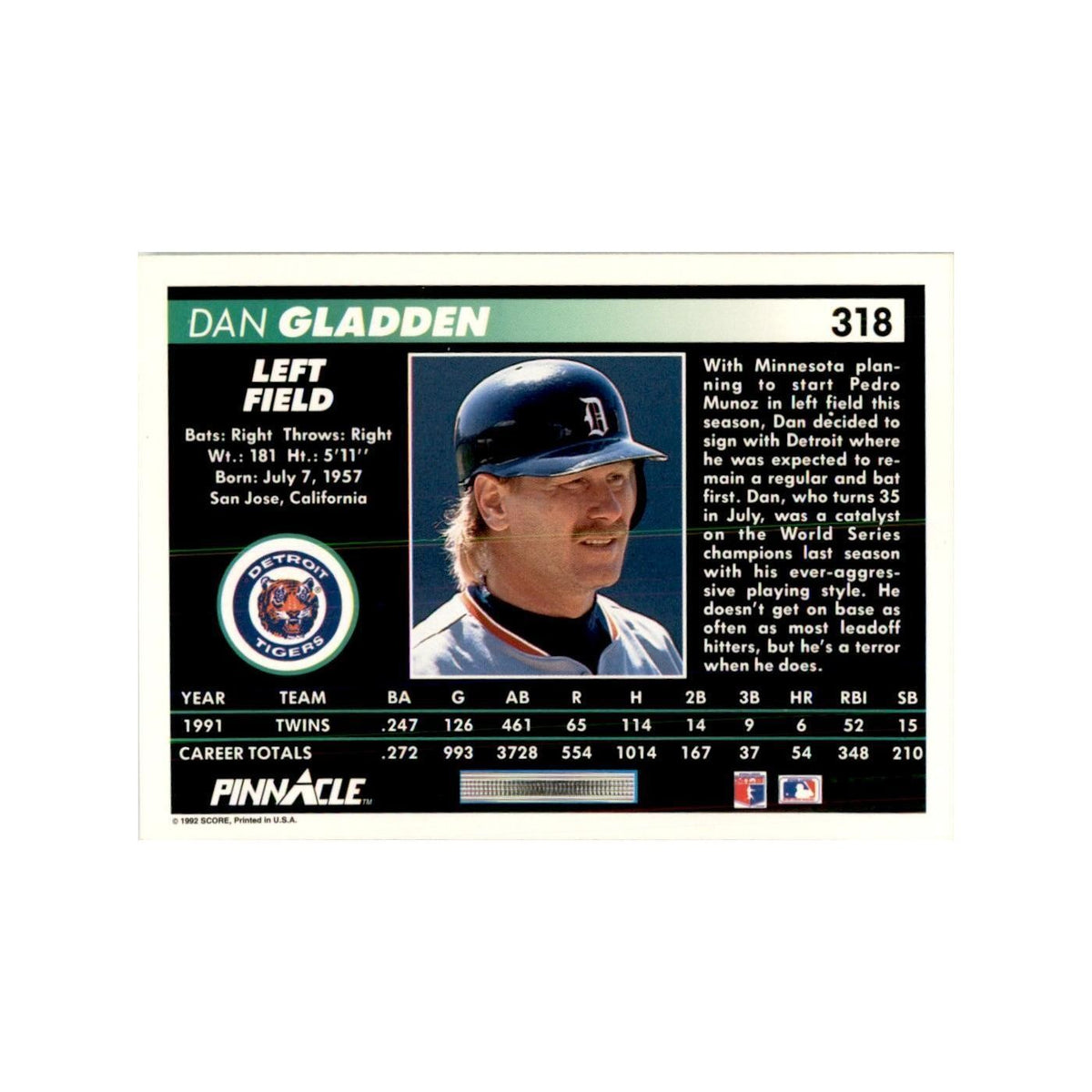 1992 Pinnacle Dan Gladden Baseball Cards #318