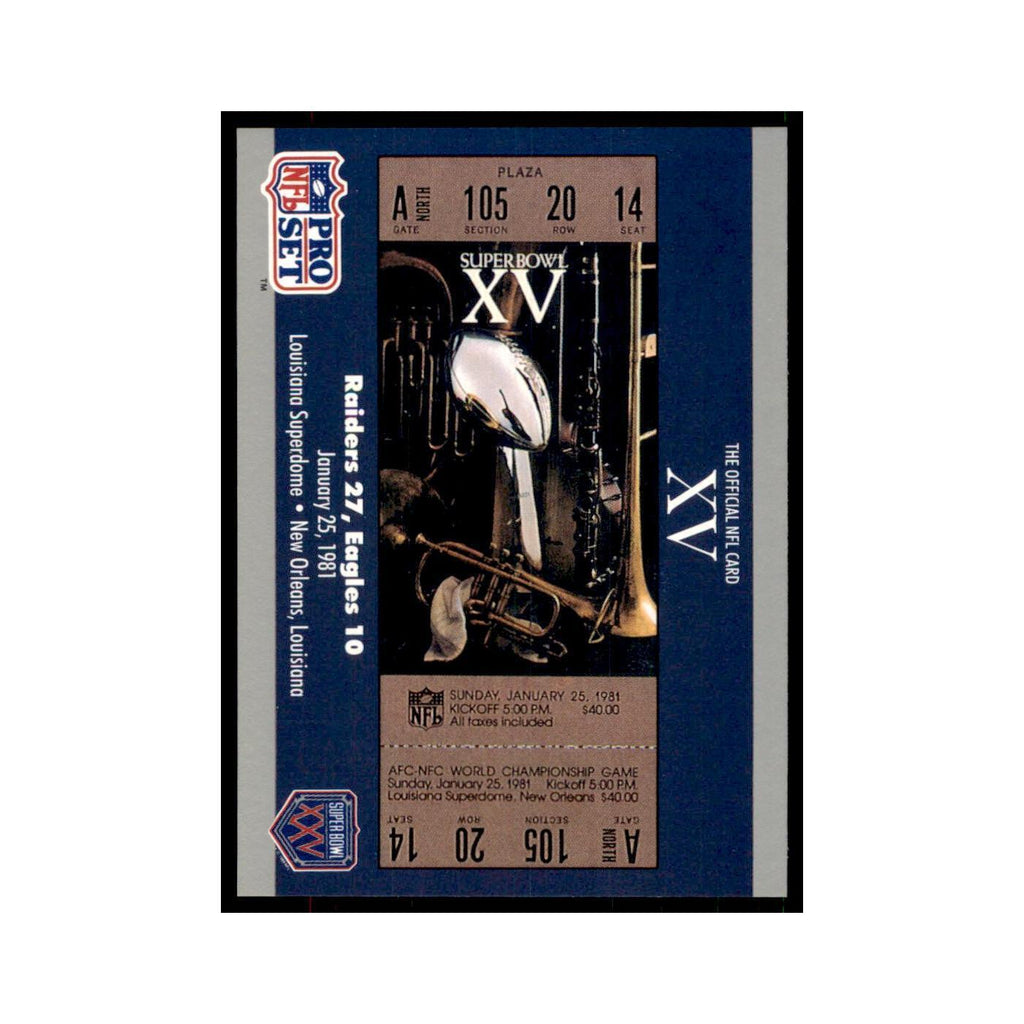 1990 Pro Set Silver Anniversay Commemorative SB XV Ticket #15