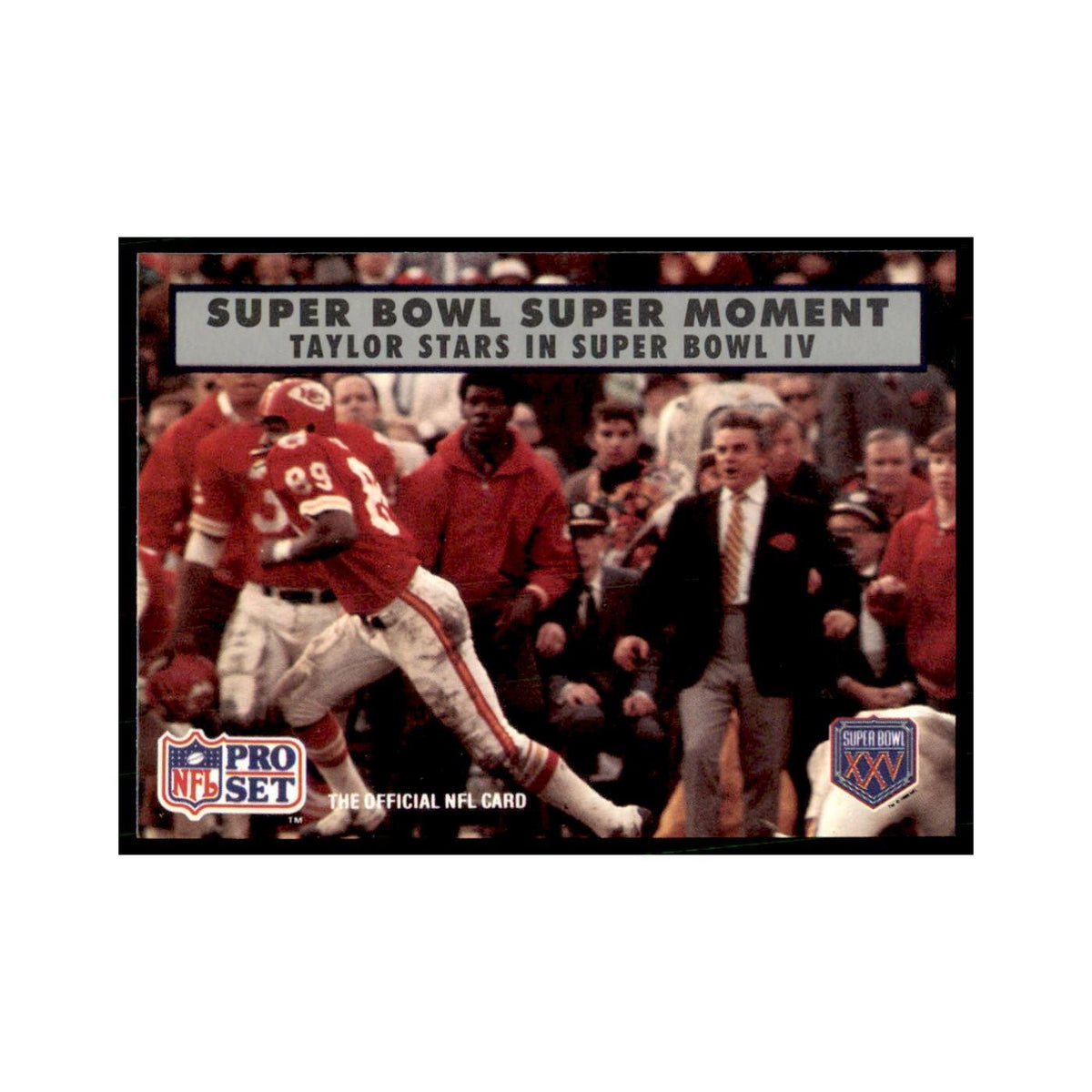 1990 Pro Set Silver Anniversay Commemorative Taylor Stars Super Bowl IV #139
