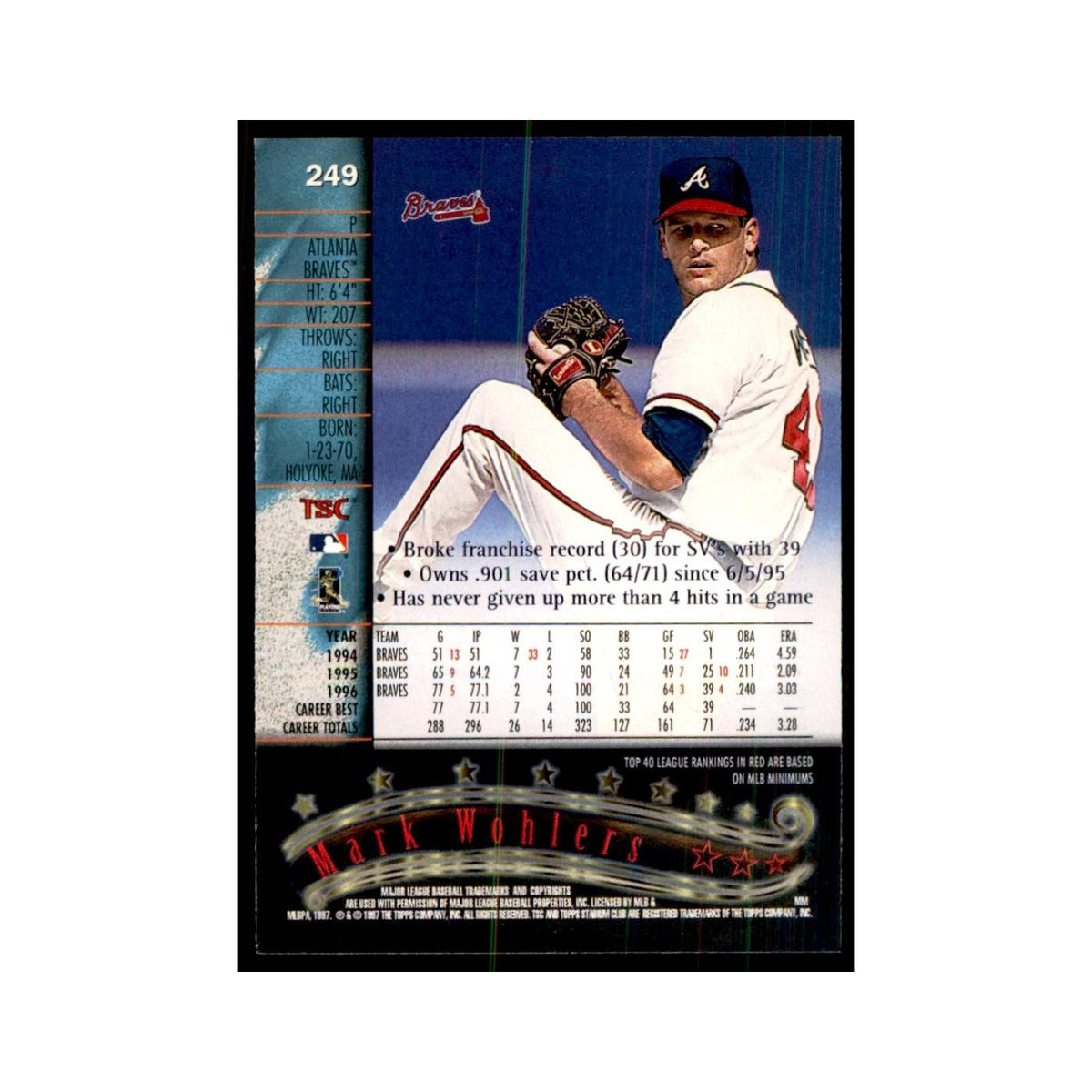 1997 Stadium Club Mark Wohlers Baseball Cards #249