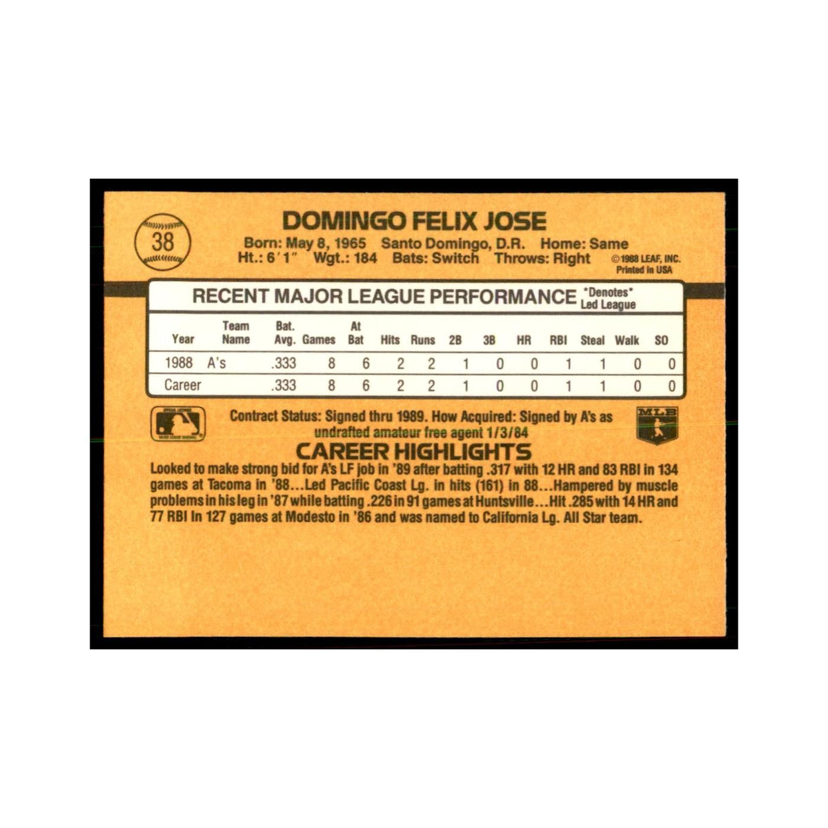 1989 Donruss Felix Jose Baseball Cards #38