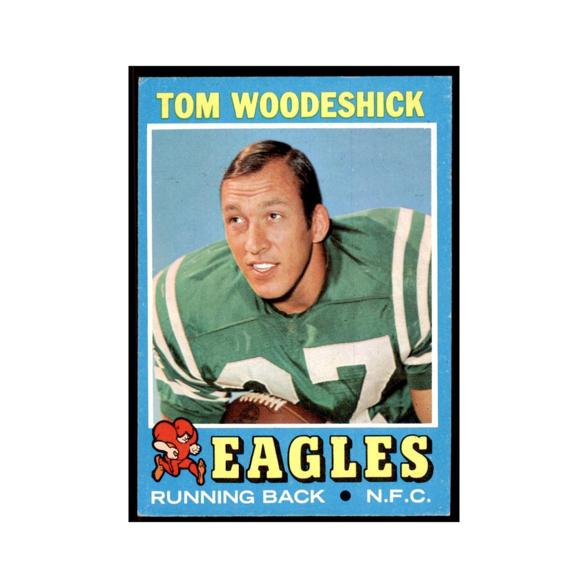 1971 Topps Tom Woodeshick Football Cards #40