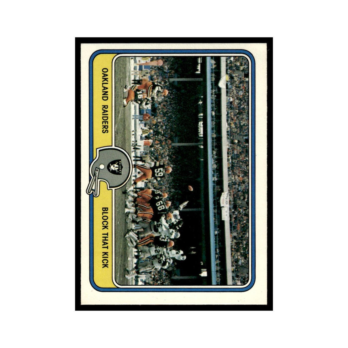 Block that Kick 1981 Fleer Team Action #40 Oakland Raiders Football Card NM